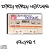Dirty Birdy - Mixtape Volume 1